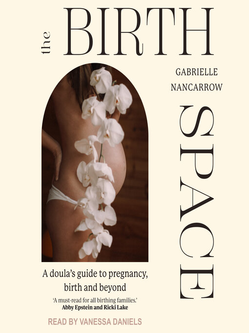 Title details for The Birth Space by Gabrielle Nancarrow - Wait list